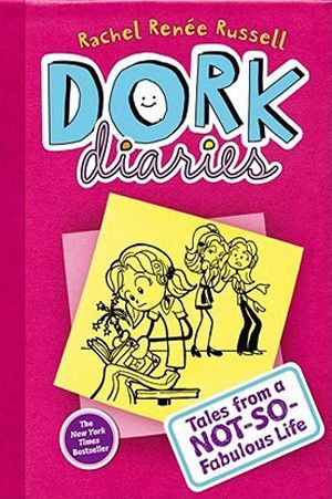 DORK DIARIES: Tales from a Not-So-Fabulous Life