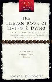 The Tibetan Book of Living & Dying