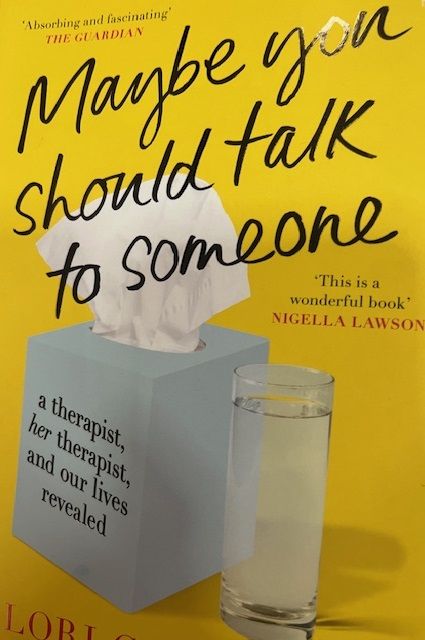 maybe you should talk to someone :  a therapist, her therapist, and our lives revealed.