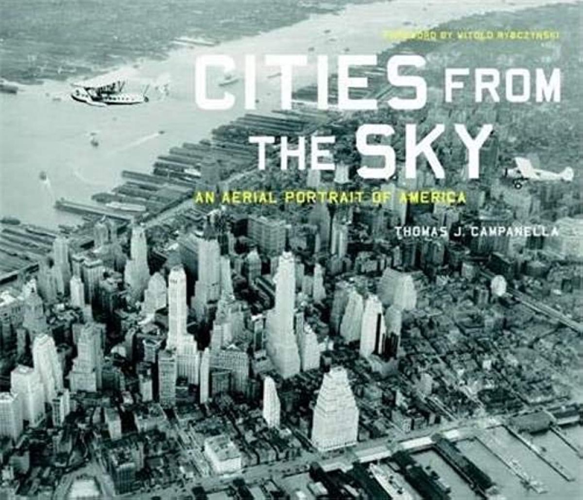 Cities from the sky : an aerial portrait of America