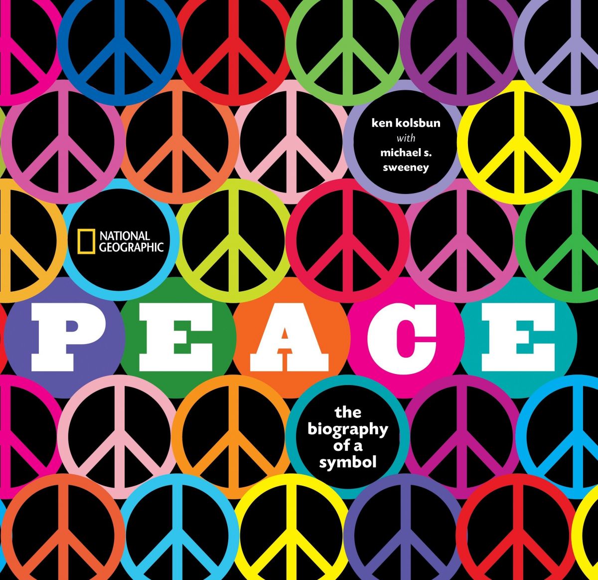 Peace : the biography of a symbol