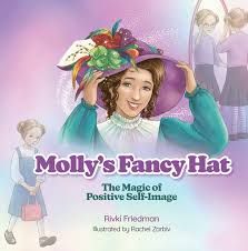 Molly's Fancy Hat, The Magic of Positive Self Image
